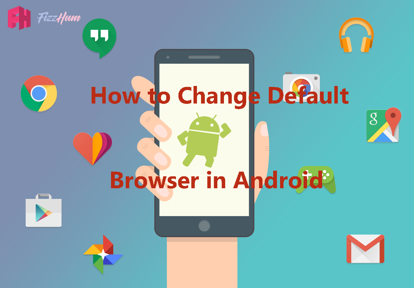 How to Change Default Browser On Android Step by Step 2021